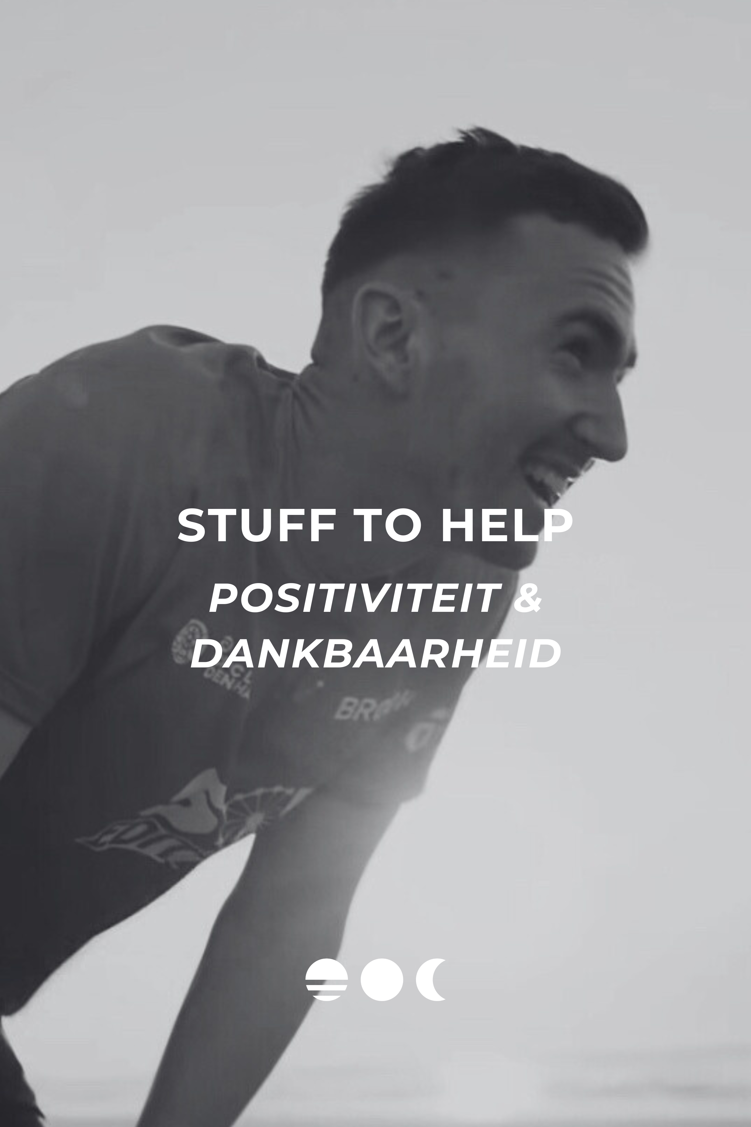 STUFF TO HELP: POSITIVITEIT & DANKBAARHEID (GRATIS) Onnea